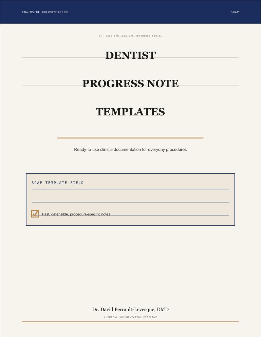 Dental Progress Note Templates: Ready-to-Use Clinical Documentation for Every Procedure
