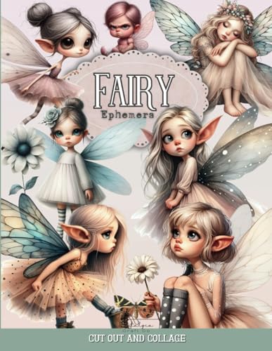 Fairy Ephemera to Cut out and Collage: 180+ Beautiful Images of Enchanted Creatures for Junk Journals , Scprabooking , Decoupage , Card Making and other Paper Crafts image 2