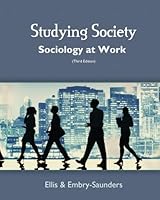 Studying Society: Sociology at Work (2nd ed.) 1727611470 Book Cover