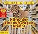 Hilfe, der Einkaufswagen brennt!: Ein humoristische Autobiographie