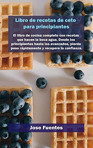 Libro de recetas de gofres Keto para principiantes: El libro de c...