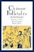 Chinese Folktales: An Anthology (North Castle Books)