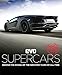Produktbild evo: Supercars: Behind the wheel of the greatest cars of all time