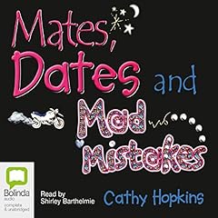 Mates, Dates, and Mad Mistakes cover art