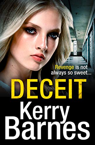 Deceit: A gripping, gritty crime thriller that will have you hook...