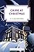Crime at Christmas
