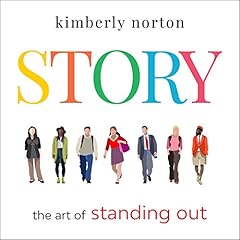 Story: The Art of Standing Out Audiolibro Por Kimberly Norton arte de portada