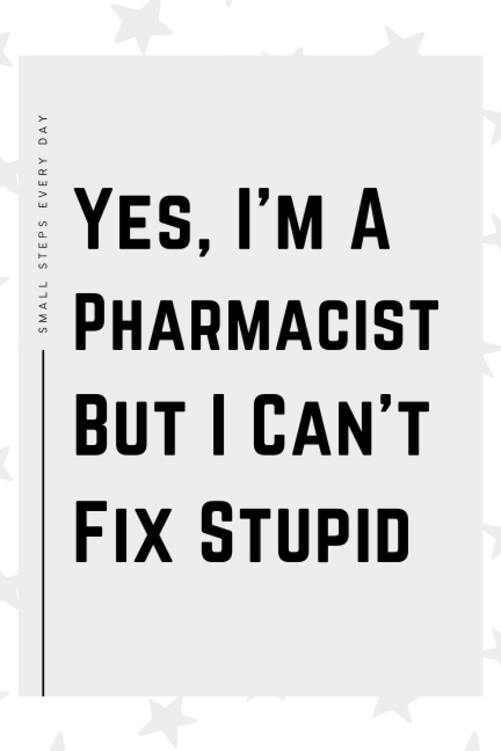 Pharmacist Gifts: Blank Lined Journal Notebook, an Appreciation Thank You and Funny Gift for Pharmacists
