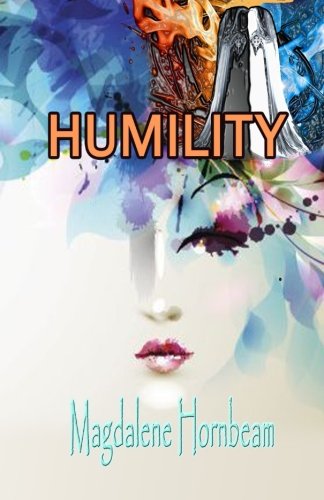 Humility: Volume 1 («BLESSINGS»)