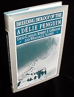 Breeding Biology of the Adélie Penguins 0520048385 Book Cover