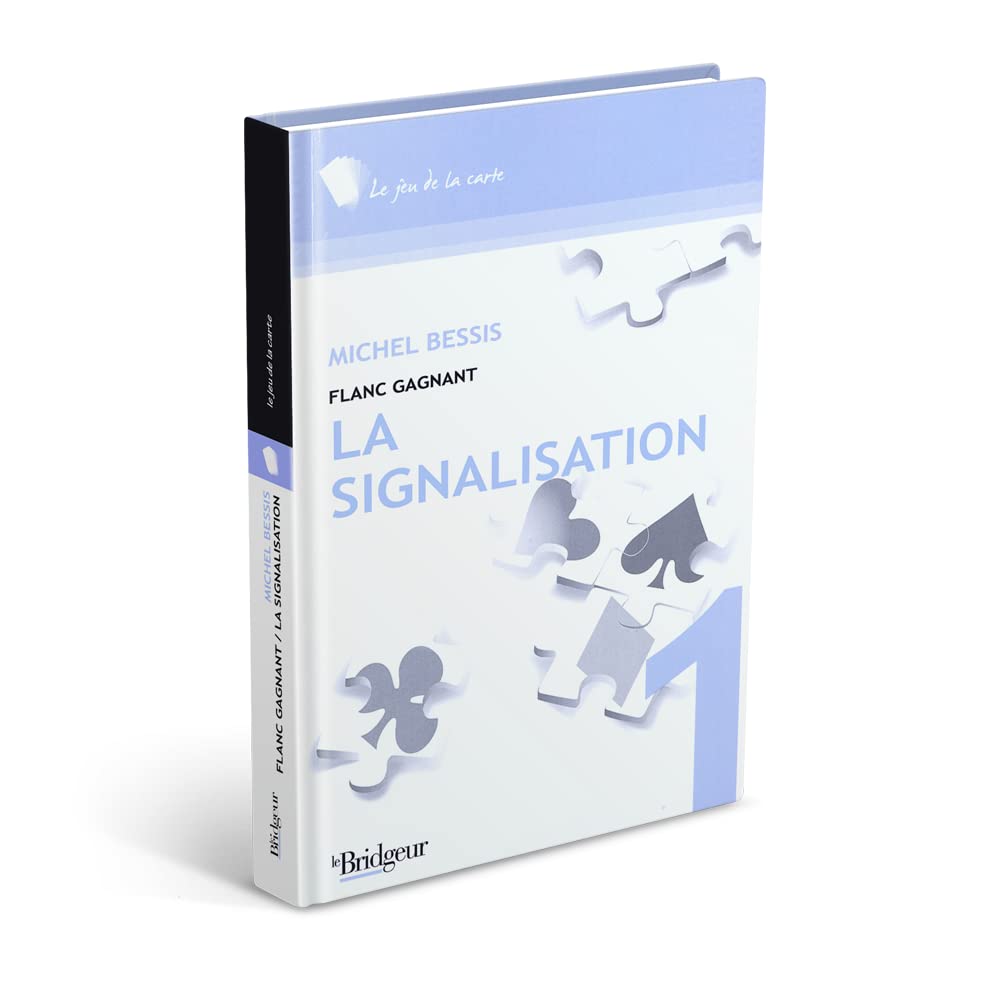 Signalisation: Flanc gagnant