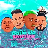 Baile do Martins [Explicit]