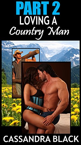 Loving a Country Man (PART 2): Multicultural Romance