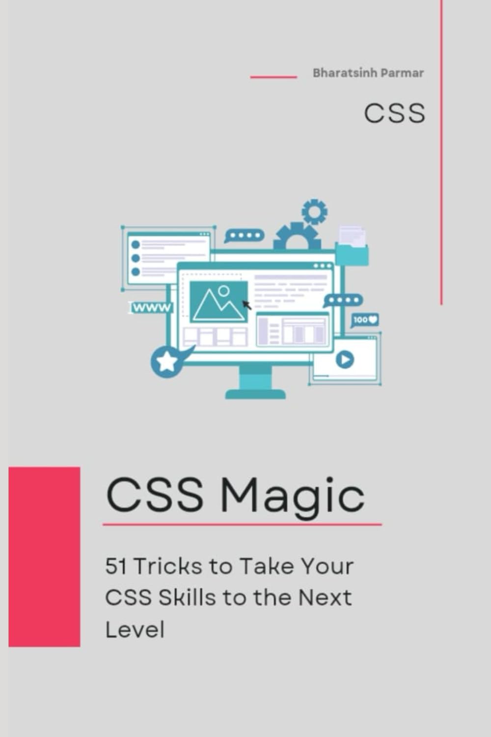 CSS MagiC: 51 Tricks to Take Your CSS Skills to the Next Level