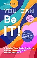 Algopix Similar Product 19 - You Can Be It A Bright Teen Girls