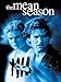 The Mean Season