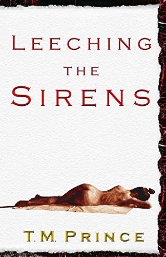 Leeching the Sirens 0996520694 Book Cover