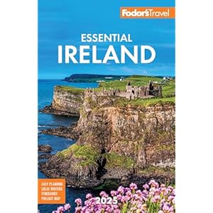 Fodor’s Essential Ireland 2025 (Full-color Travel Guide) Paperback – September 17, 2024