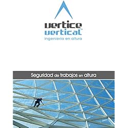 Equipo De Protección Personal Contra Caídas VERTICE VERTICAL | Seguridad de trabajos en altura: Manual de formación