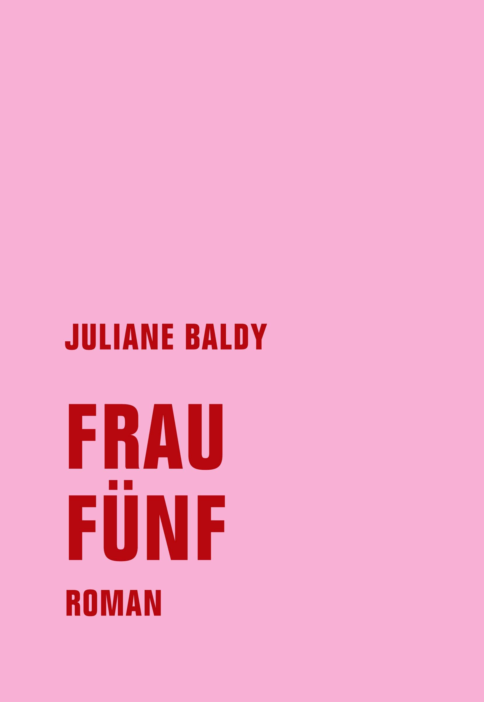 Verbrecher Frau Fünf: Roman