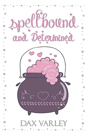 Spellbound and Determined