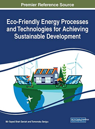Eco-friendly Energy Processes and Technologies for Achieving Sustainable Development