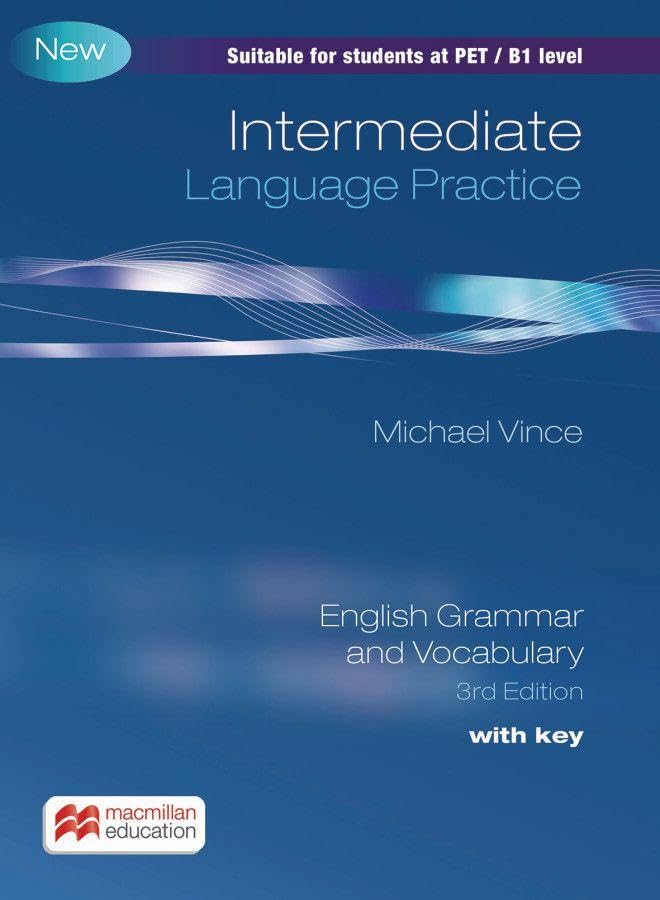 Intermediate Language Practice: 3rd Edition (2010) / Student’s Book with Key + Code
