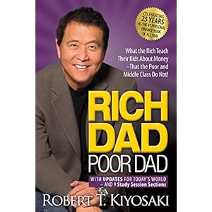 Rich Dad Poor Dad: What the Rich Te...