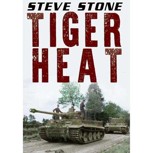 Tiger Heat: Panzerkampfwagen VI Tiger tank by Steve Stone episode artwork