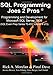 SQL Programming Joes 2 Pros: Programming & Development for Microsoft SQL Server 2008 (SQL Exam Prep Series 70-433 Volume 4 of 5)