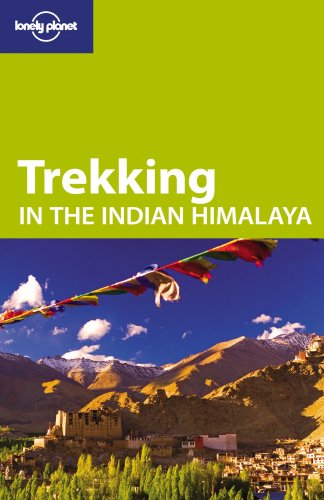 Lonely Planet Trekking in the Indian Himalaya (Travel Guide) Paperback – October 1, 2009