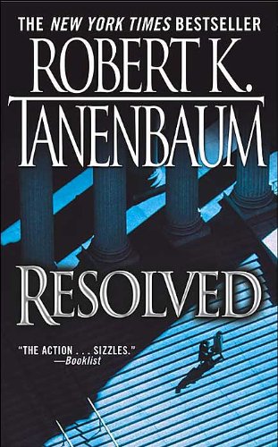 a novel:Resolved by K. Tanenbaum(paperback)(2004) B0045VUVQI Book Cover