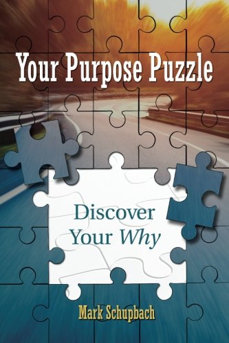 Your Purpose Puzzle: Discover Your Why