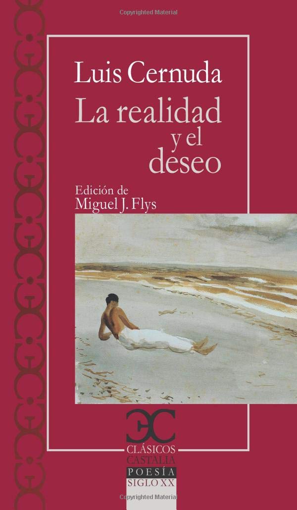 La realidad y el deseo: 125 (CLASICOS CASTALIA. C/C.)