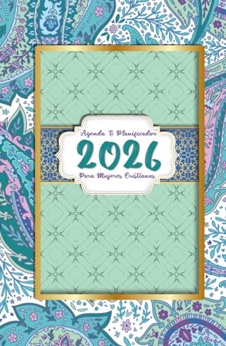 2026 Agenda y Planificador Para Mujeres Cristianas: Inspiración Diara y Programa de Lectura Bíblica