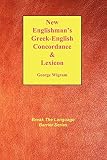 New Englishman's Greek-English Concordance with Lexicon (Break the Language Barrier)