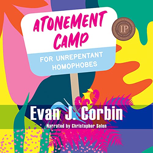 Atonement Camp for Unrepentant Homophobes by Evan J. Corbin episode artwork