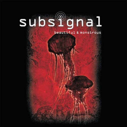 Beautiful & Monstrous [Vinyl] by SUBSIGNAL