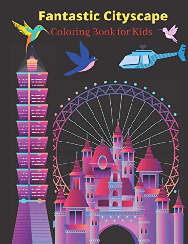 Fantastic Cityscape Coloring Book for Kids: A Detailed City Coloring Book