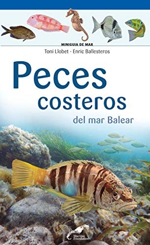 Peces costeros del mar balear (Miniguies del Mar Balear Marilles)