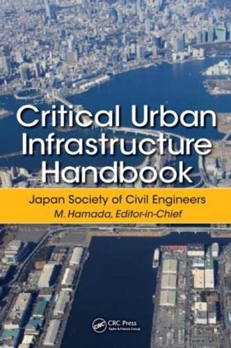 Masanori HamadaCritical Urban Infrastructure Handbook