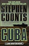 Cuba: A Jake Grafton Novel (Jake Grafton Series Book 7)
