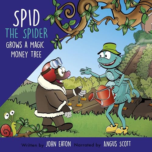 Spid the Spider Grows a Magic Money Tree by John Eaton episode artwork