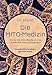 Produktbild Die Mito-Medizin: Wie Sie Ihre Zellkraftwerke schützen, Krankheiten heilen und lange leben. Gesunde Mitochondrien - gesunder Körper