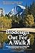 Biodesign Out for a Walk