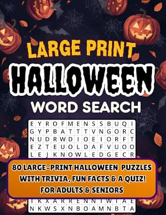 Large Print Halloween Word Search: 80 Puzzles with Bonus Trivia, Fun Facts, and a Halloween Quiz