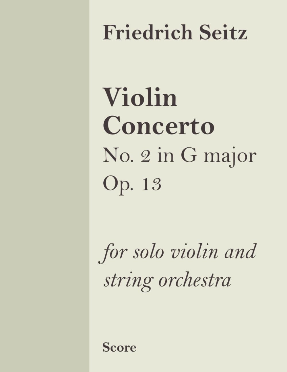 Violin Concerto No. 2 in G major Op. 13 (score): for violin and string orchestra
