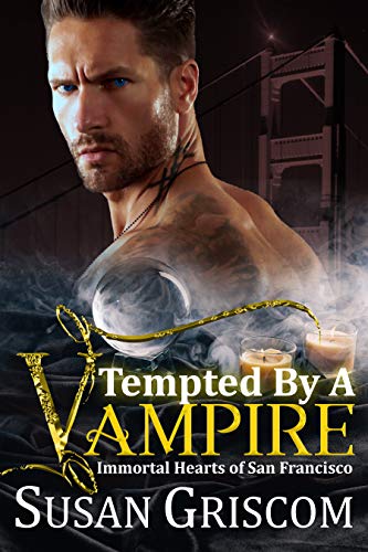 Tempted by a Vampire: A Vampire Rock Star Romance (Immortal Hearts of San Francisco Book 1)