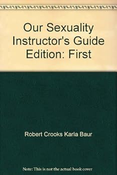 Hardcover Instructor's guide for Our sexuality Book