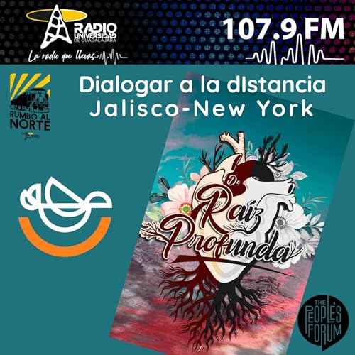 137. Crear desde la raíz, dialogar a la distancia